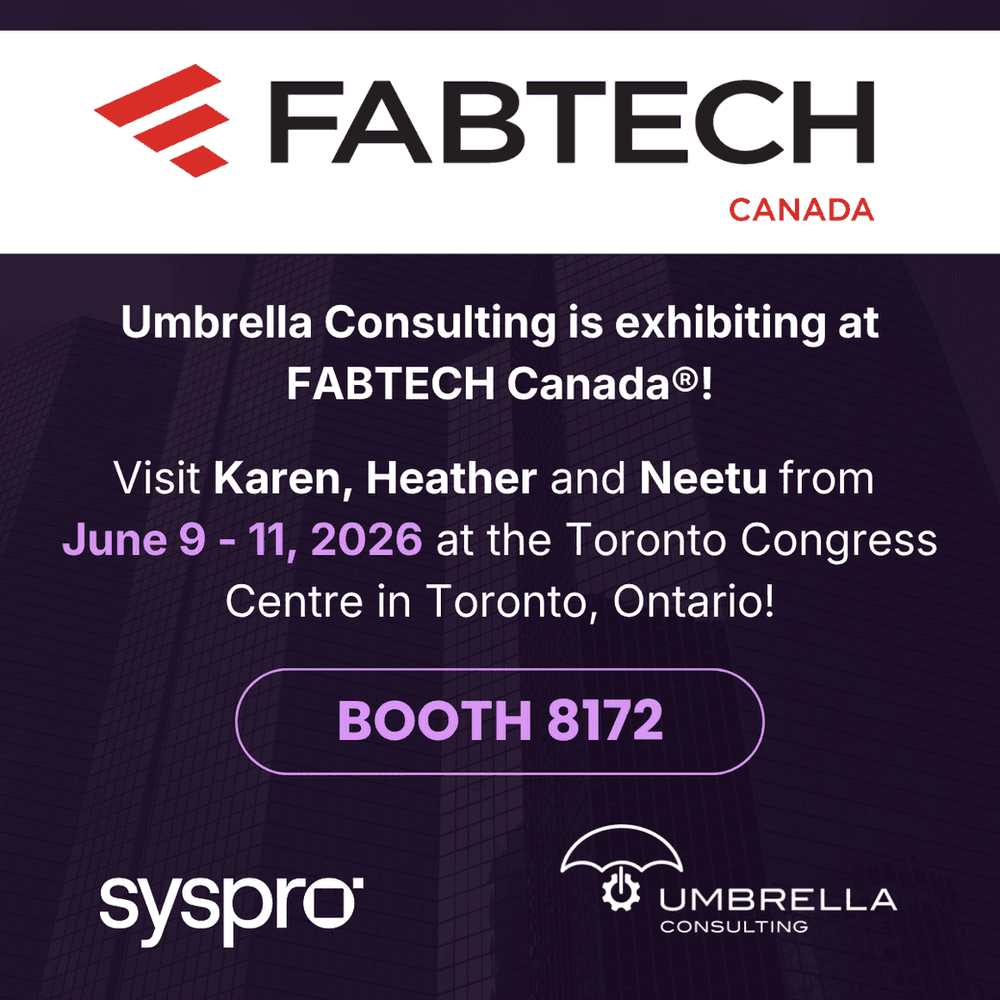 Umbrella Consulting at FABTECH Canada® 2026: Empowering Manufacturers with Smarter ERP